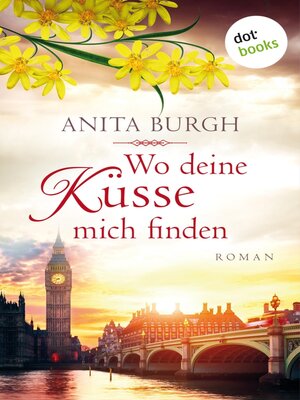 cover image of Wo deine Küsse mich finden